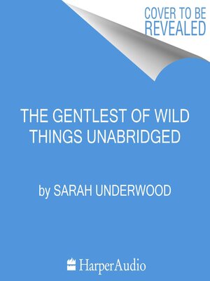 cover image of Gentlest of Wild Things